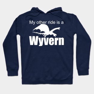 Ark Survival Evolved- My Other Ride is a Wyvern Hoodie